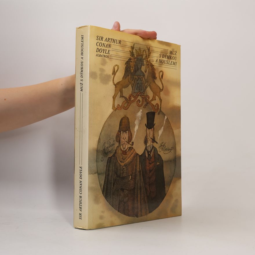 Arthur Conan Doyle Muž s dýmkou a houslemi