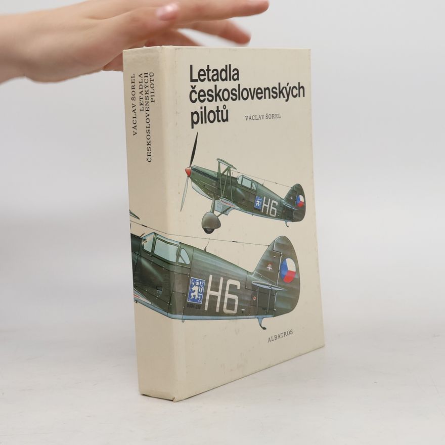 Václav Šorel Letadla československých pilotů