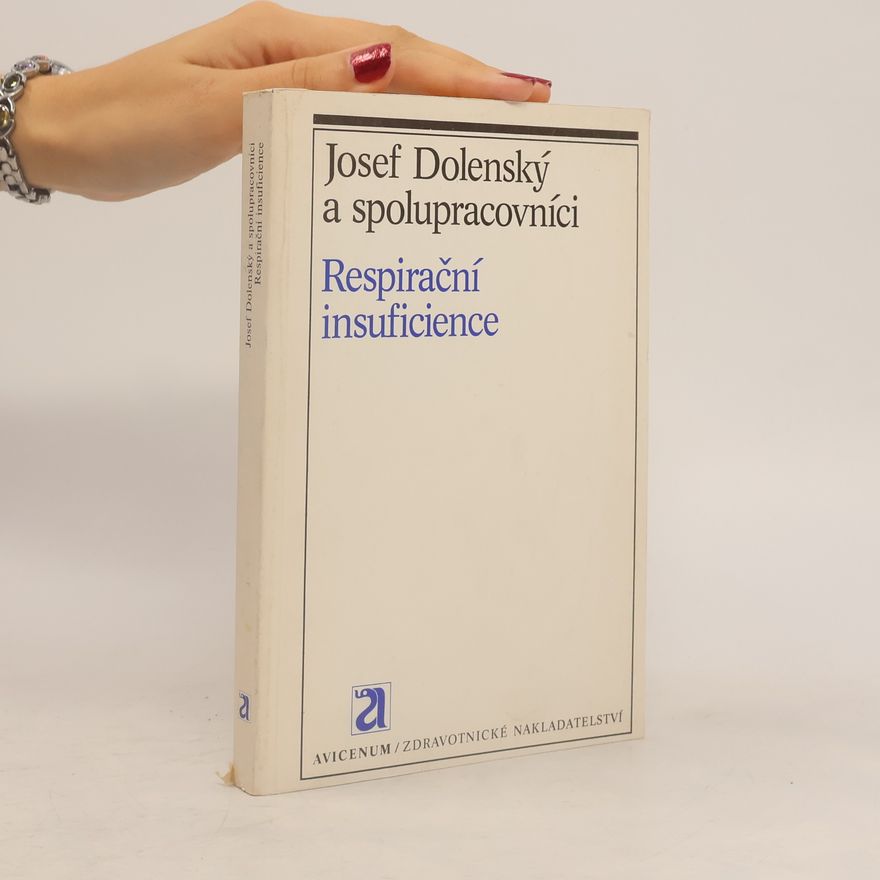 Dolenský Josef Respirační insuficience