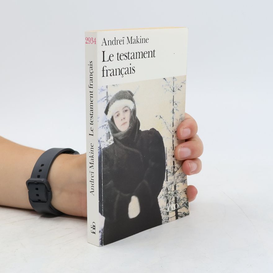 Andreï Makine Le testament français