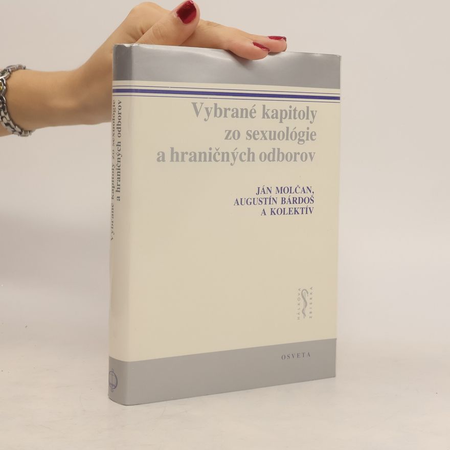 Ján Molčan Vybrané kapitoly zo sexuológie a hraničných odborov