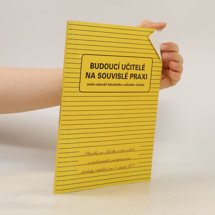 Kolektiv autorů Budoucí učitelé na souvislé praxi