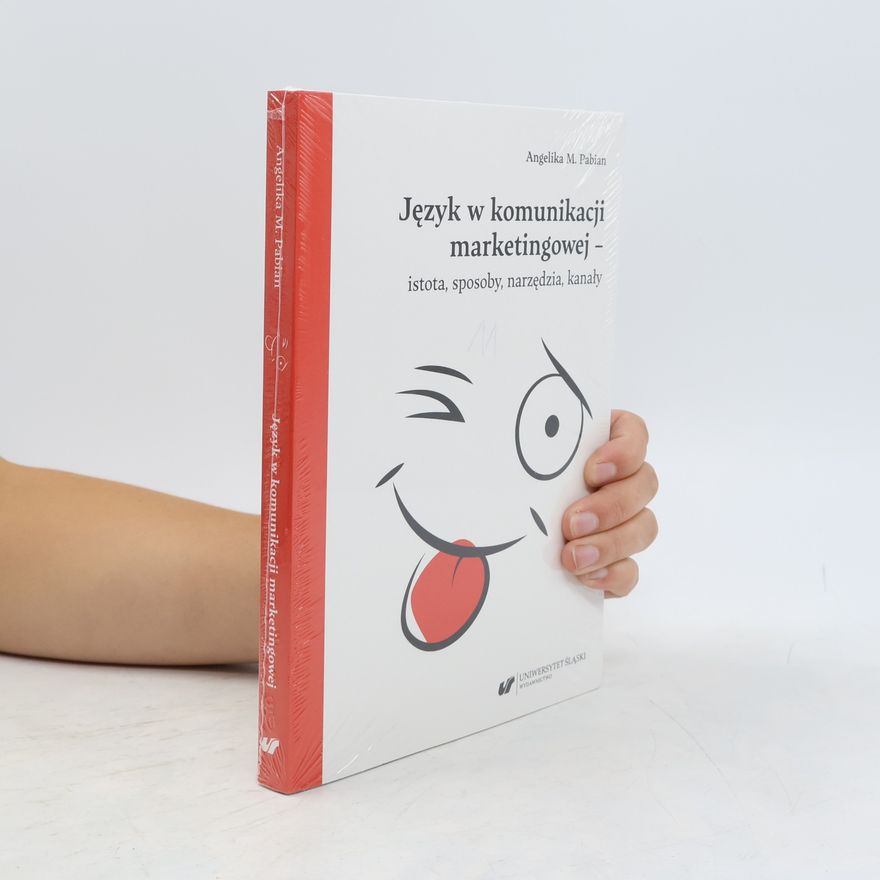 Angelika M. Pabian Język w komunikacji marketingowej