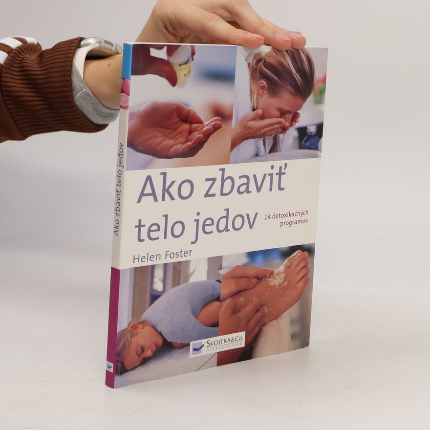 Helen Foster Ako zbaviť telo jedov