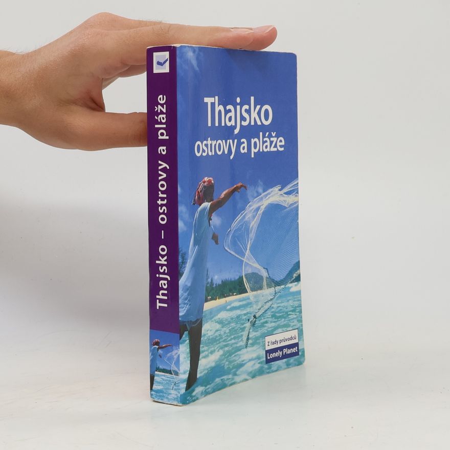 Andrew Burke Thajsko. Ostrovy a pláže
