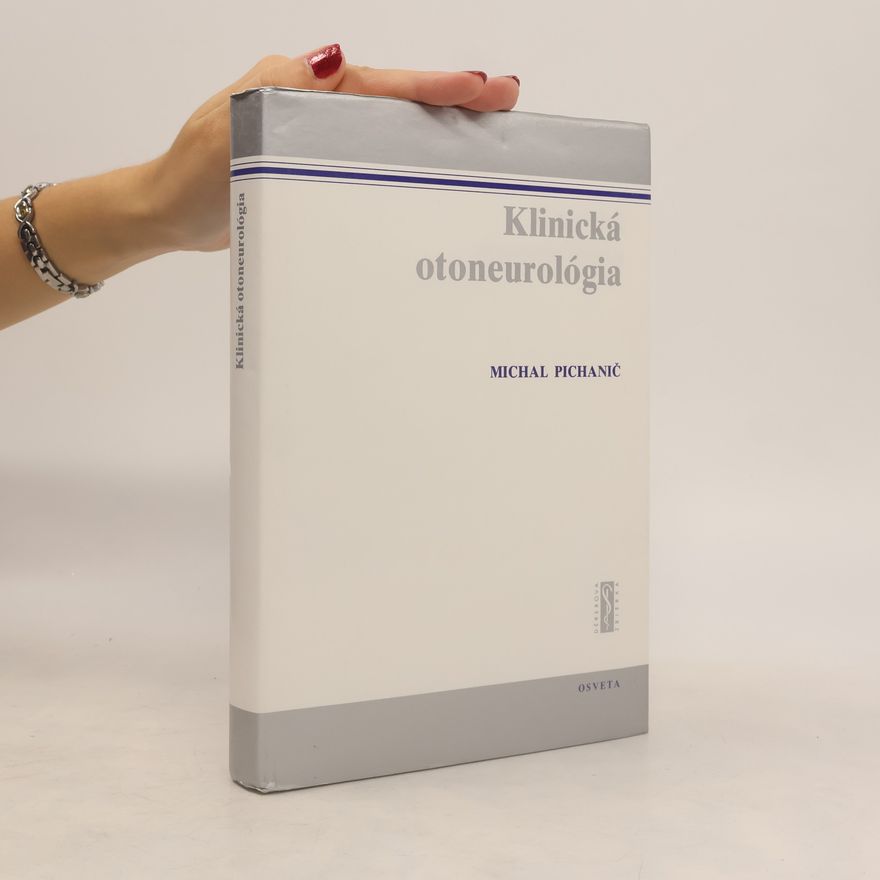 Michal Pichanič Klinická otoneurológia