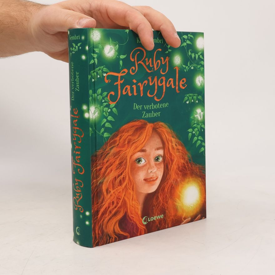 Kira Gembri Ruby Fairygale (Band 5) - Der verbotene Zauber