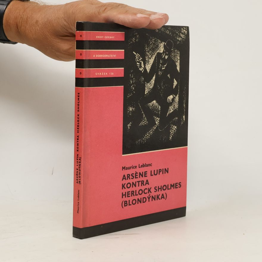 Maurice Leblanc Arsène Lupin kontra Herlock Sholmes (Blondýnka)