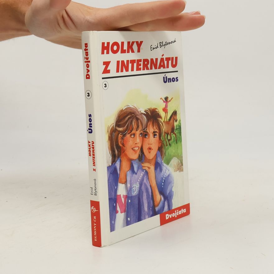 Enid Blyton Holky z internátu - Únos