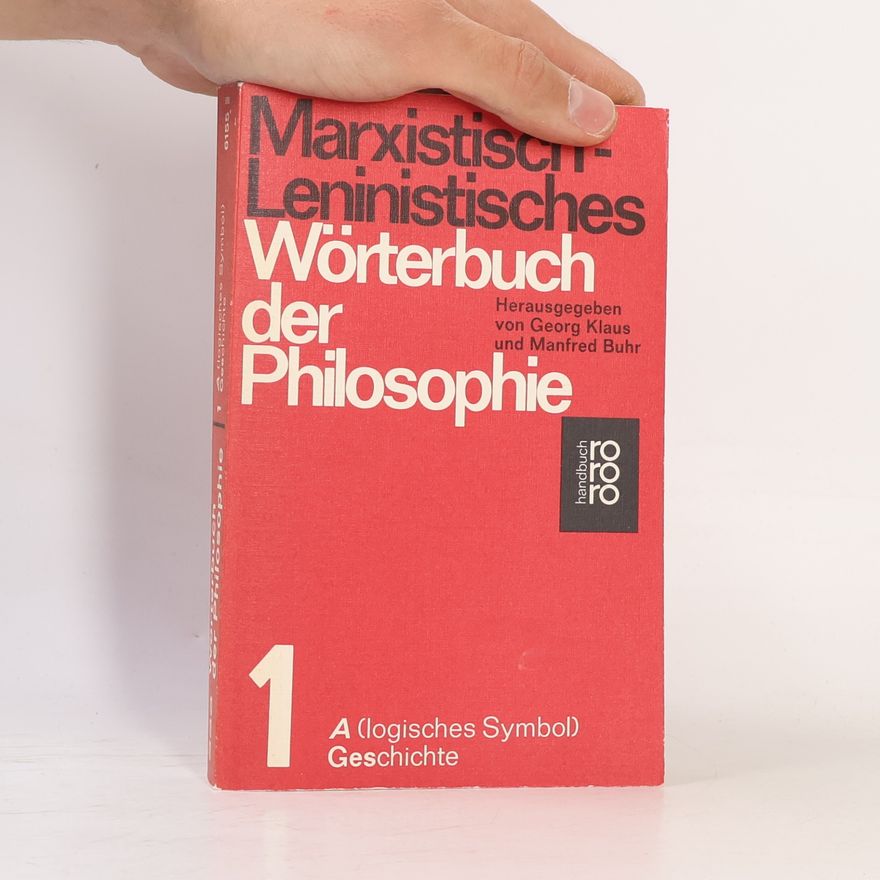 Autorenkollektiv Marxistisch-leninistisches Wörterbuch der Philosophie
