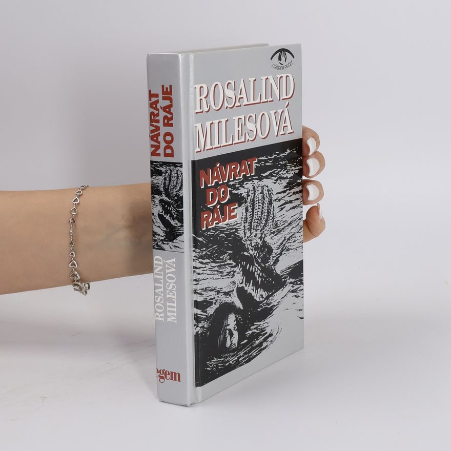 Rosalind Miles Návrat do ráje