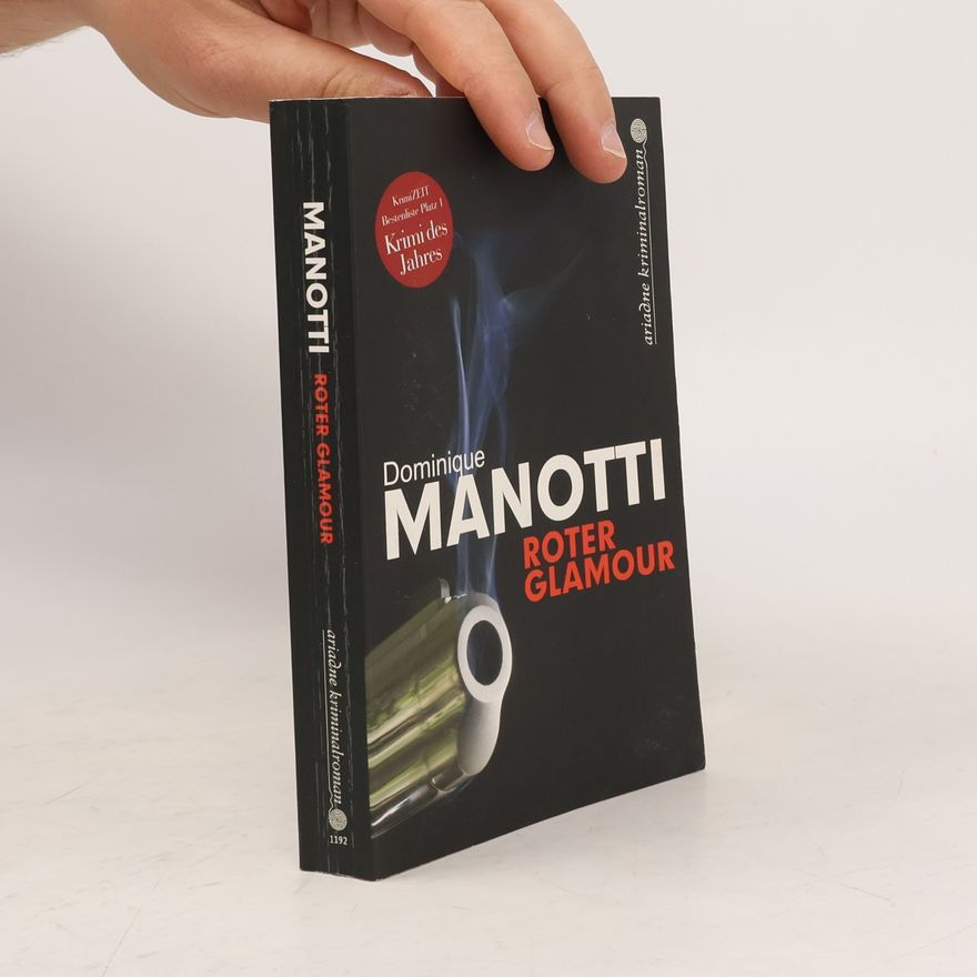 Dominique Manotti Roter Glamour