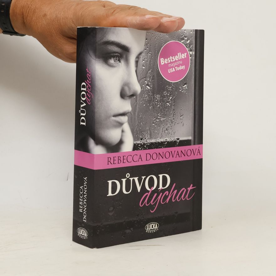 Rebecca Donovan Důvod dýchat. Dýchání 1