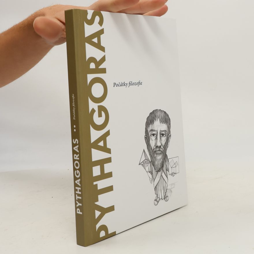 Víctor Gómez Pin Pythagoras. Počátky filozofie