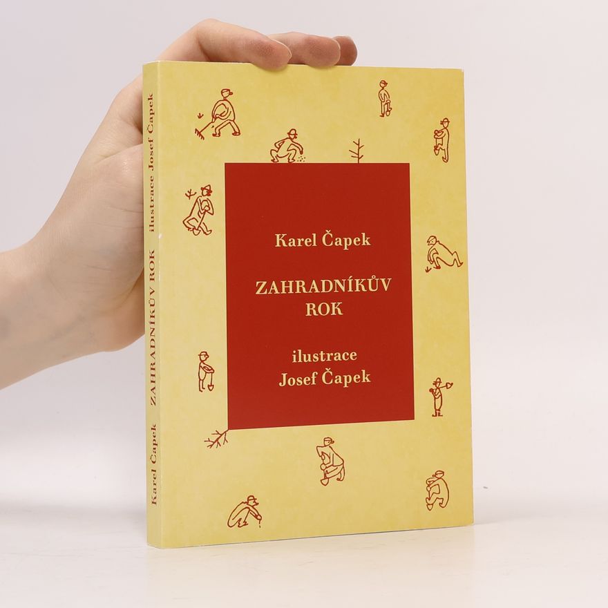 Karel Čapek Zahradníkův rok