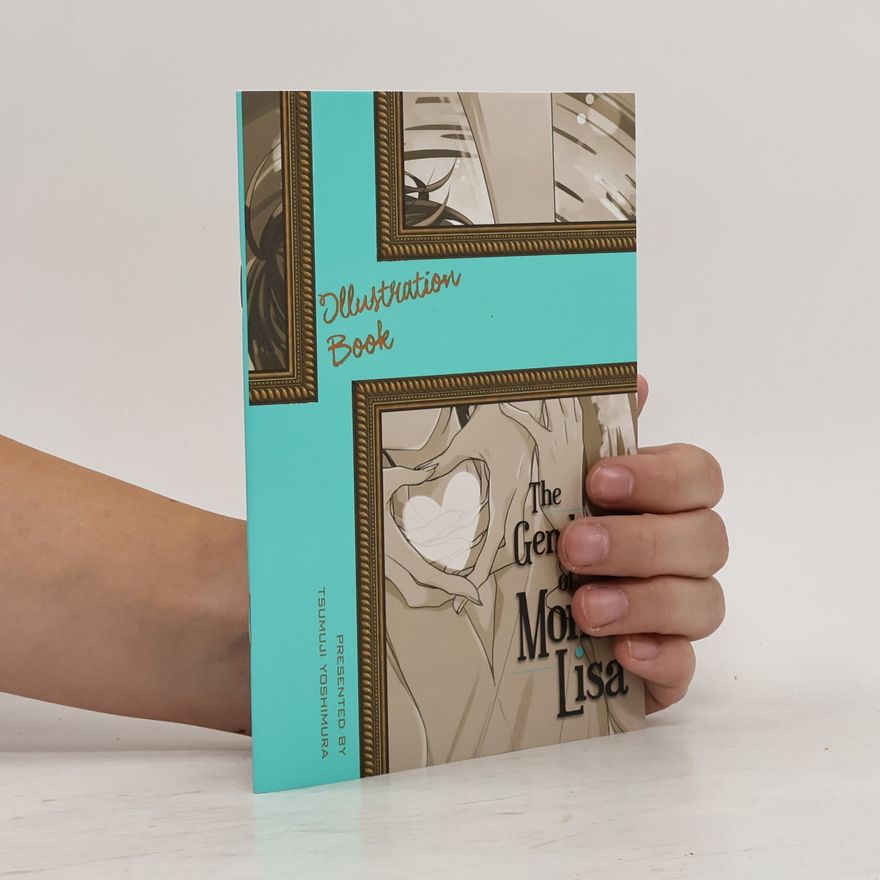 Tsumuji Yoshimura The Gender of Mona Lisa. Illustration Book