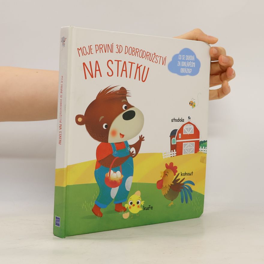 Kolektiv autorů Moje první 3D dobrodružství Na statku