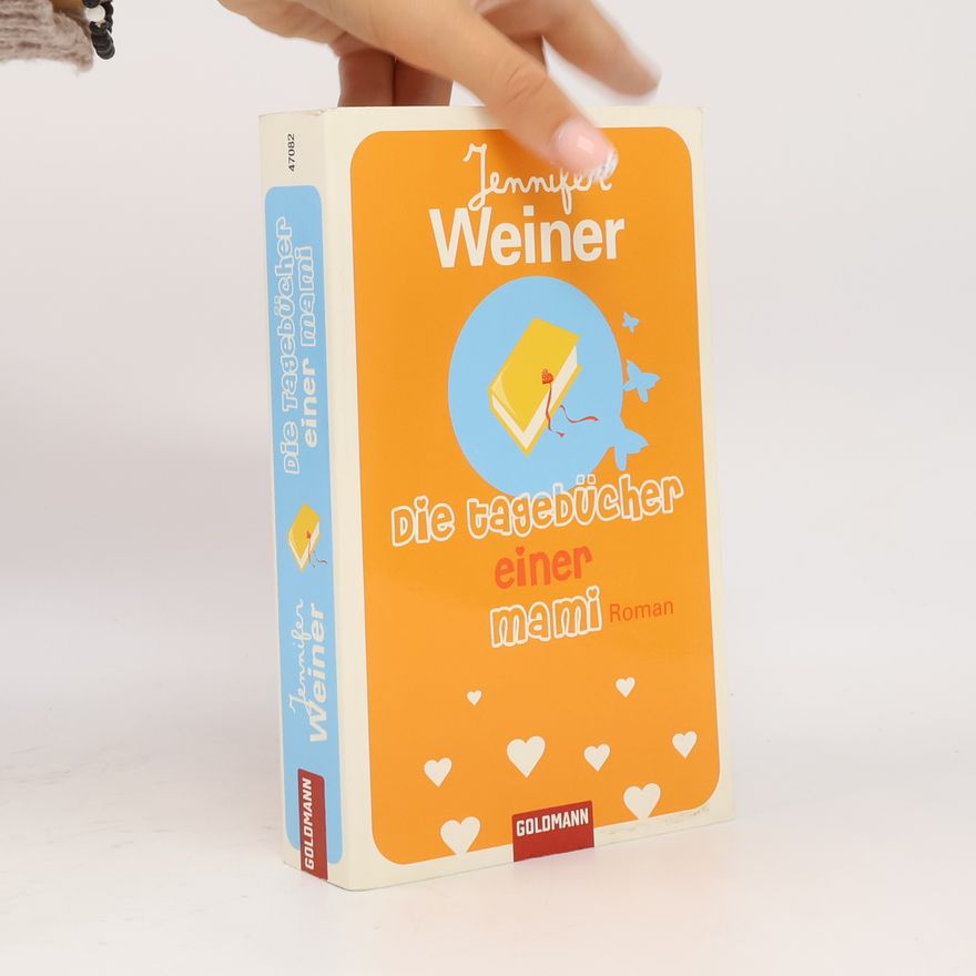 Jennifer Weiner Die Tagebücher einer Mami