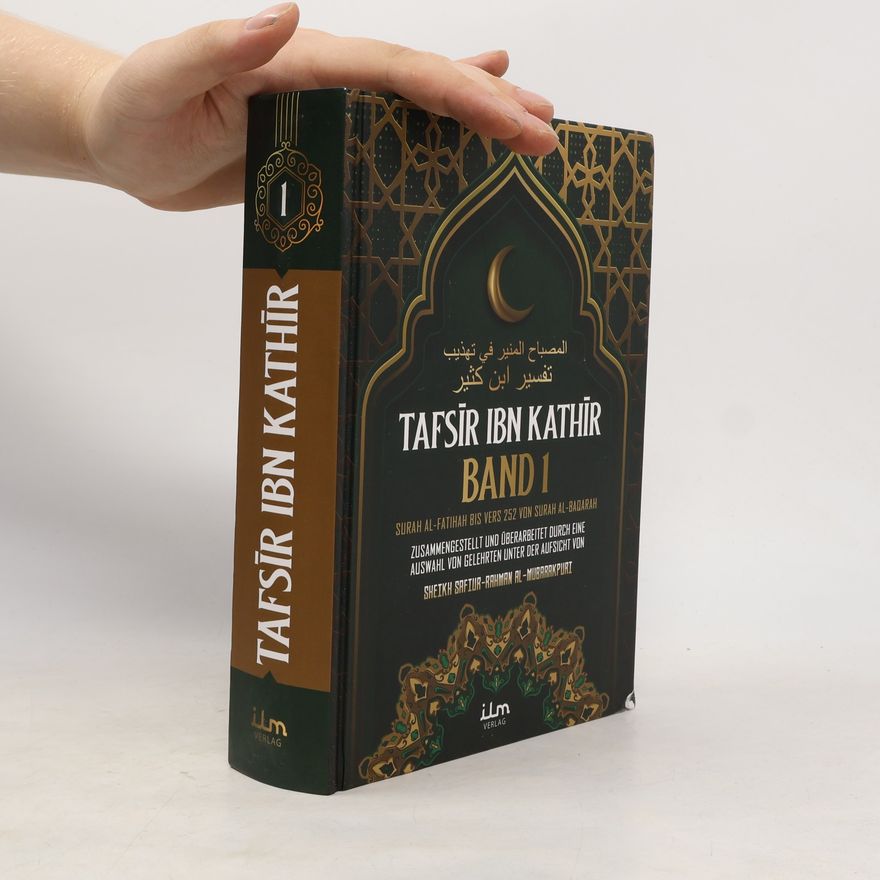Ibn Kathîr Tafsir ibn Kathir. Band 1