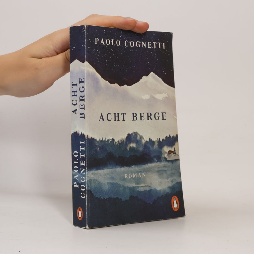 Paolo Cognetti Acht Berge