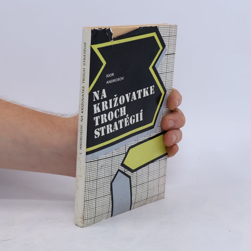 Igor Androsov Na križovatke troch stratégií