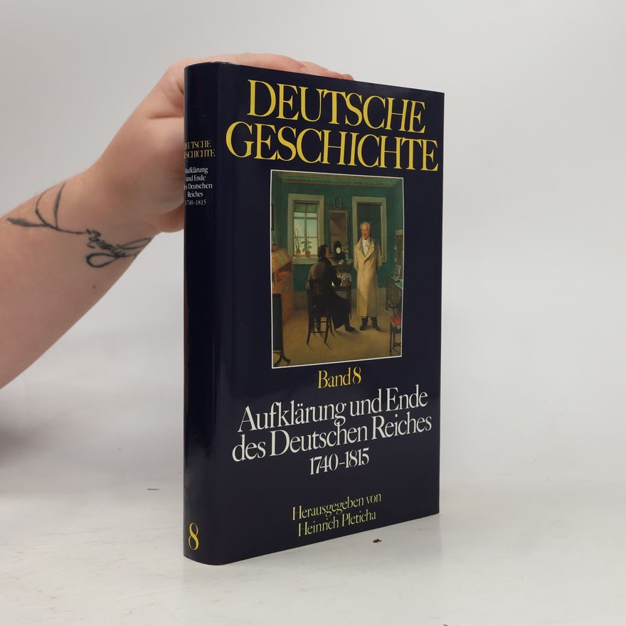 Werner Dettelbacher Deutsche Geschichte. Band 8