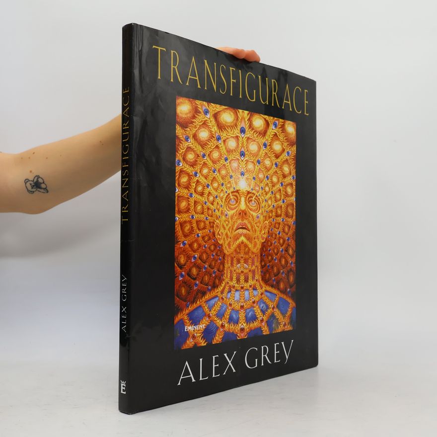 Alex Grey Transfigurace