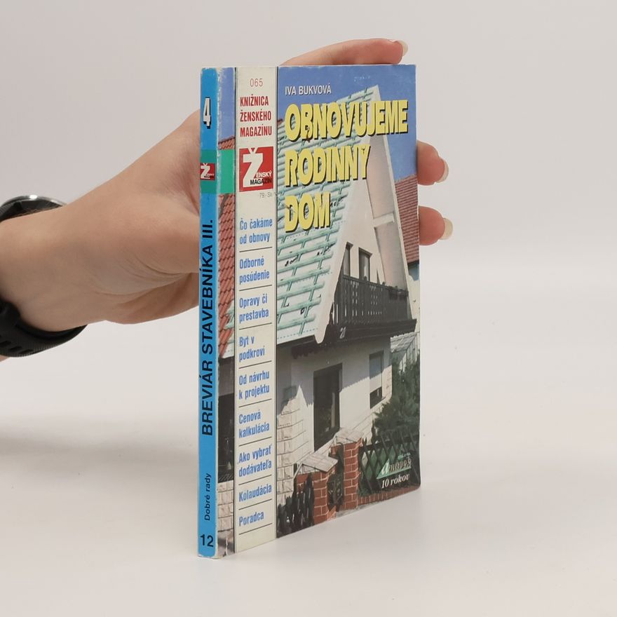 Bukvová Iva Obnovujeme rodinný dom III