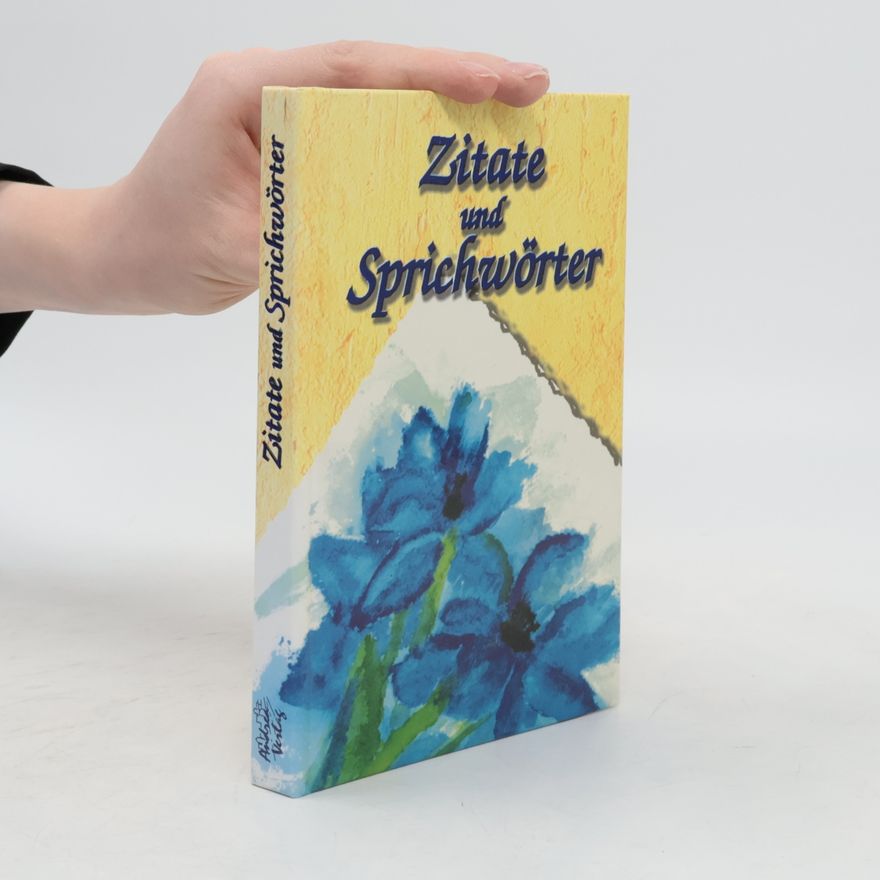 Autorenkollektiv Zitate & Sprichwörter