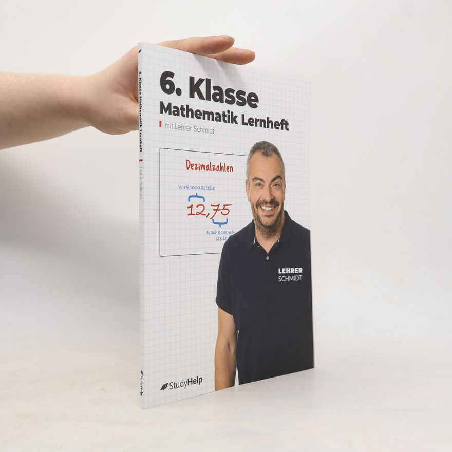 Kai Schmidt-Soltau 6. Klasse Mathematik Lernheft