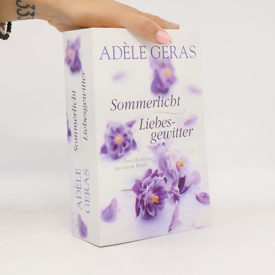 Adèle Geras Sommerlicht. Liebesgewitter