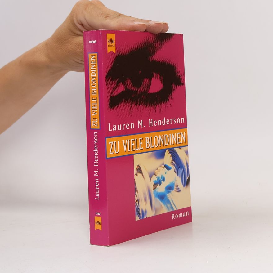 Lauren Henderson Zu viele Blondinen