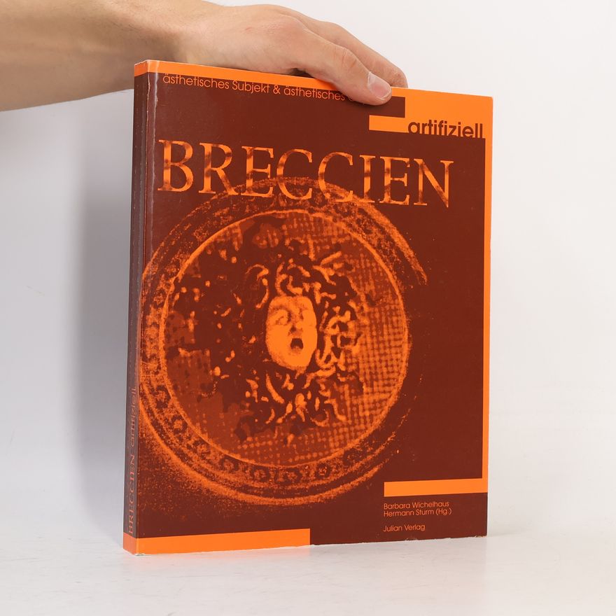 Barbara Wichelhaus Breccien artifiziell