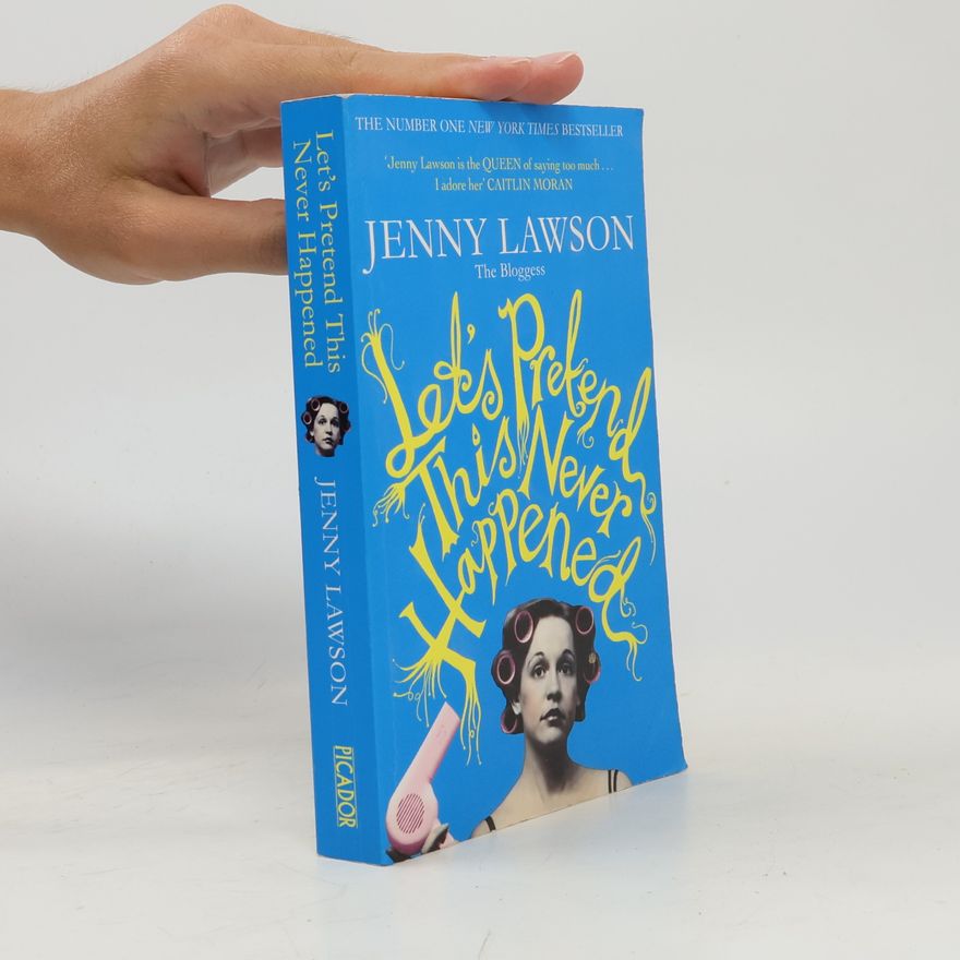 Jenny Lawson Let's Pretend This Never Happened. Das ist nicht wahr, oder?, englische Ausgabe