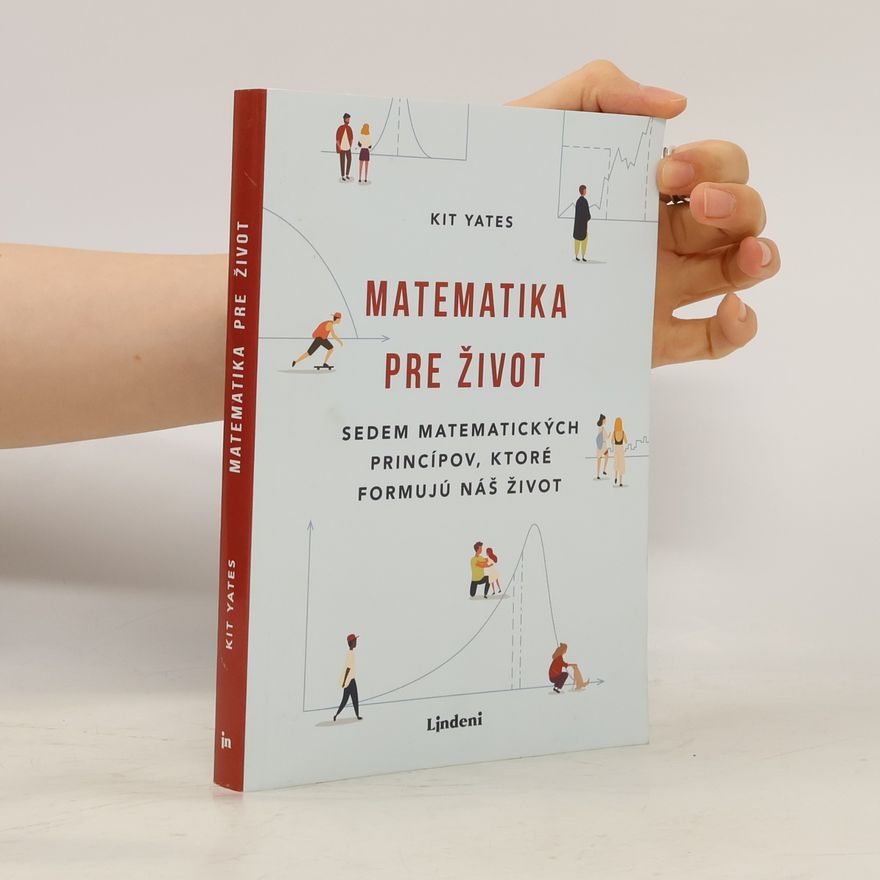 Kit Yates Matematika pre život