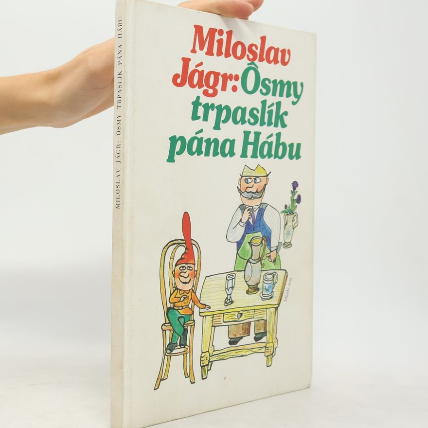 Miloslav Jágr Ôsmy trpaslík pána Hábu