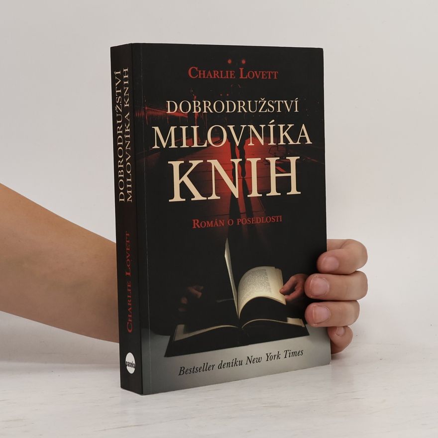 Charlie Lovett Dobrodružství milovníka knih
