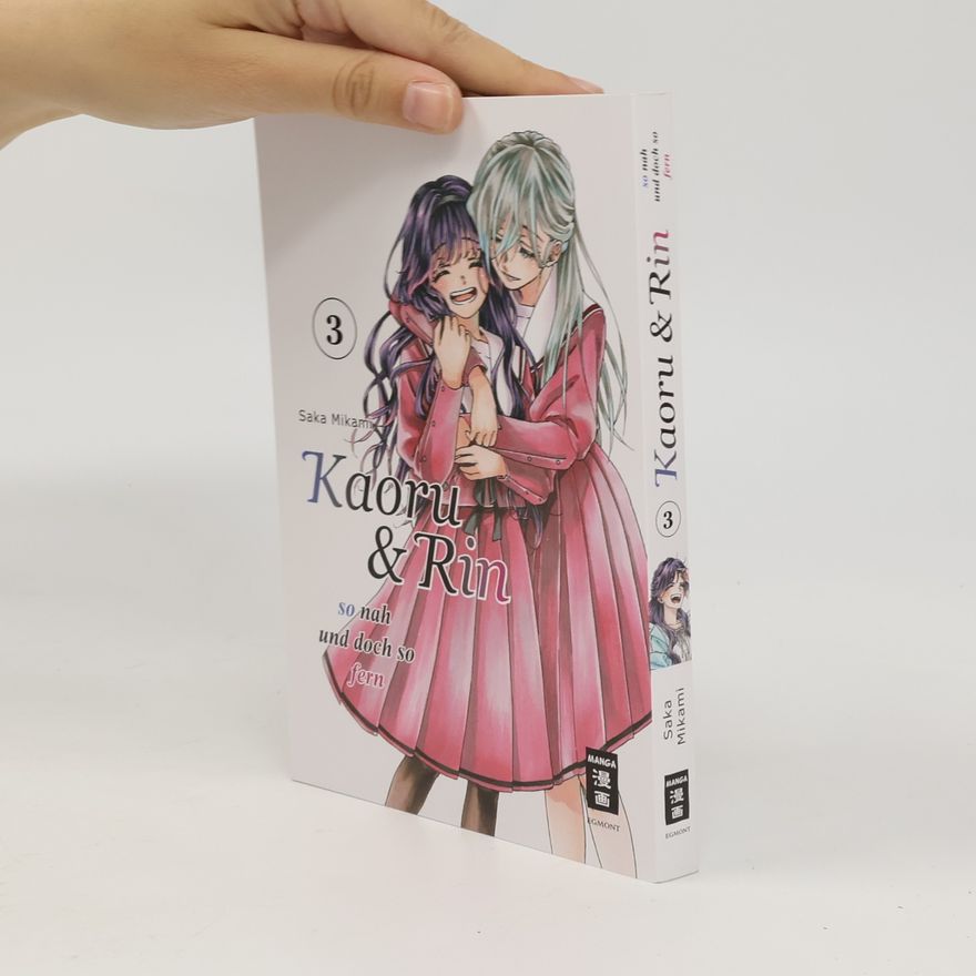 Saka Mikami Kaoru und Rin 03. So nah und doch so fern