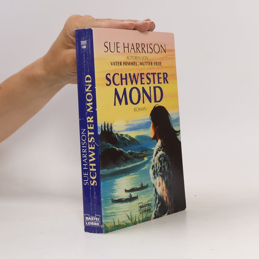 Sue Harrison Schwester mond