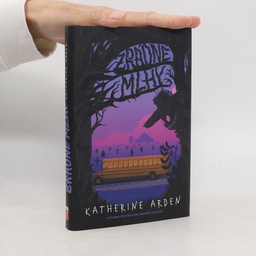 Katherine Arden Zrádné mlhy