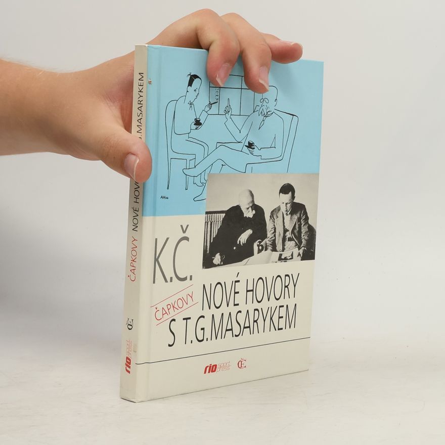 Karel Čapek Nové hovory s T.G. Masarykem