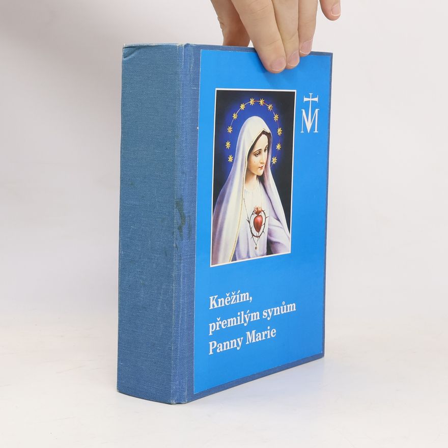 Various authors Kněžím, přemilým synům Panny Marie