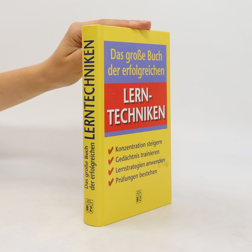 Autorenkollektiv Das große Buch der erfolgreichen Lerntechniken