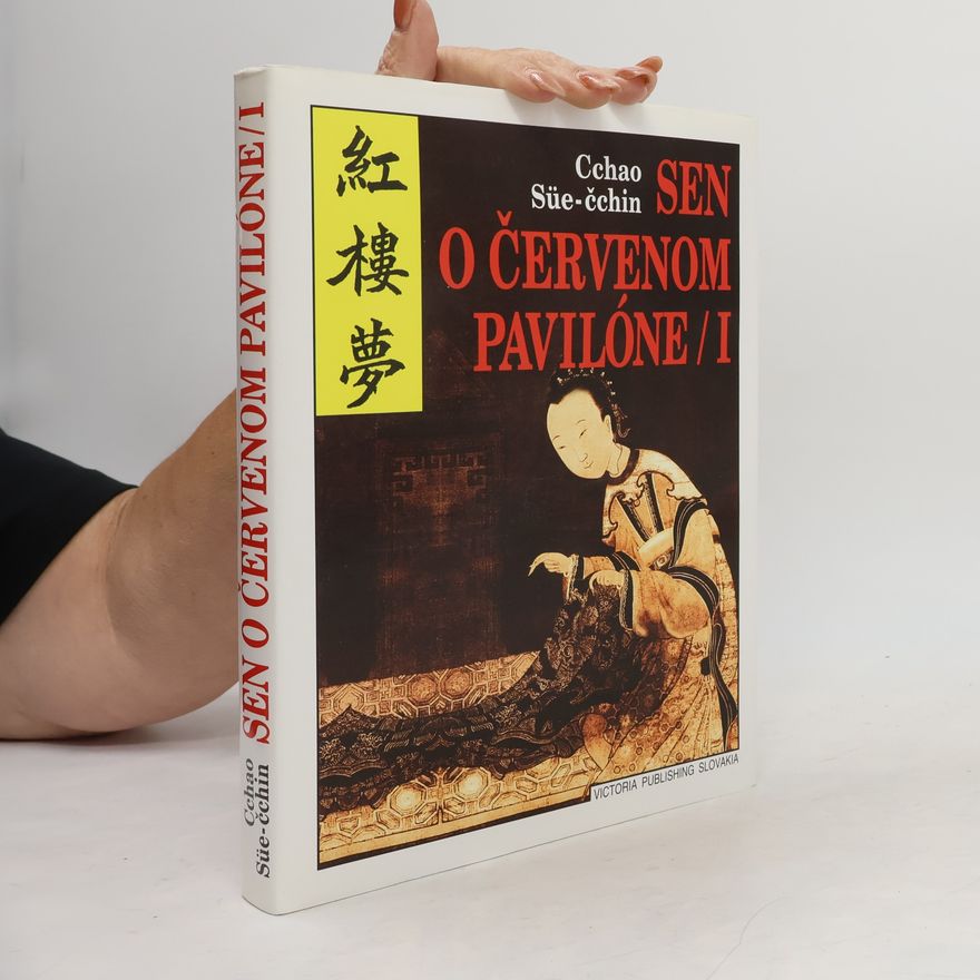 Cchao Sue- Čchin Sen o červenom pavilóne I.
