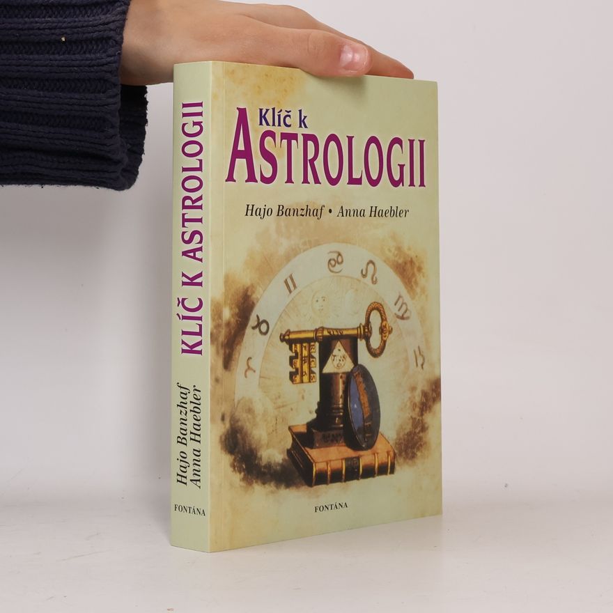Anna Haebler Klíč k astrologii