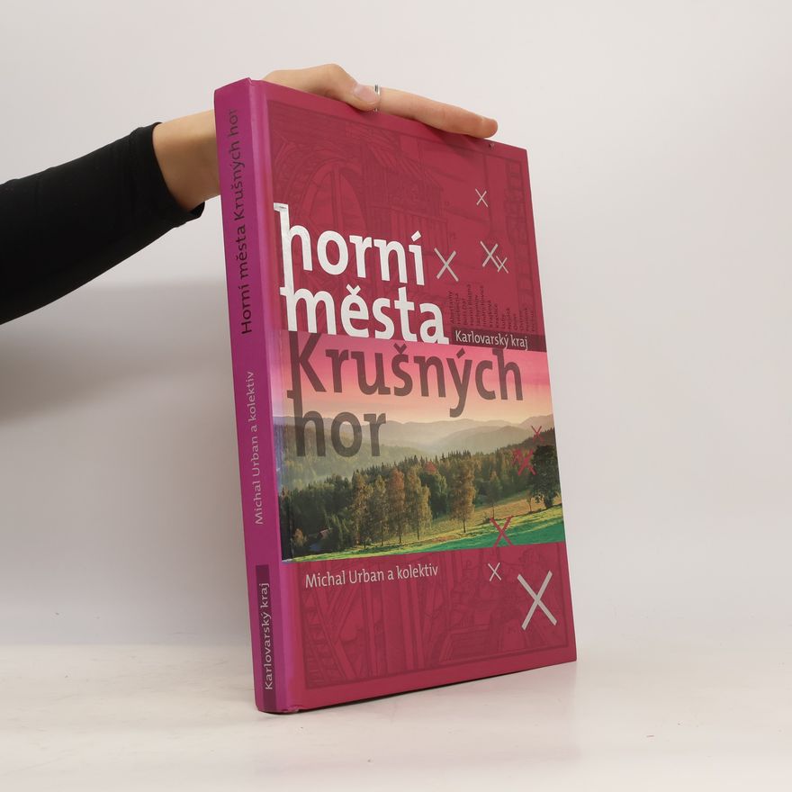 Michal Urban Horní města Krušných hor - Karlovarský kraj