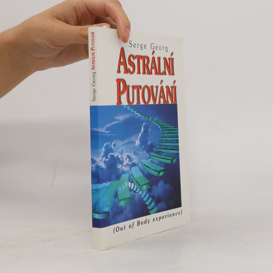 Serge Georg Astrální putování
