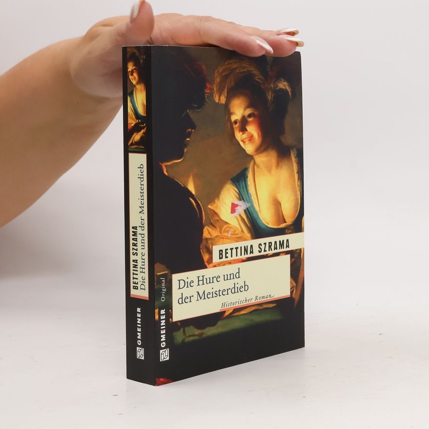 Bettina Szrama Historische Romane im GMEINER-Verlag: Die Hure und der Meisterdieb