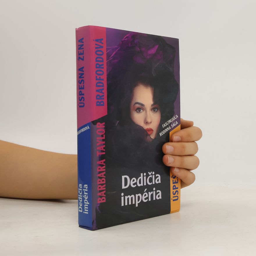 Barbara Taylor Bradford Úspešná žena 4. Dedičia impéria