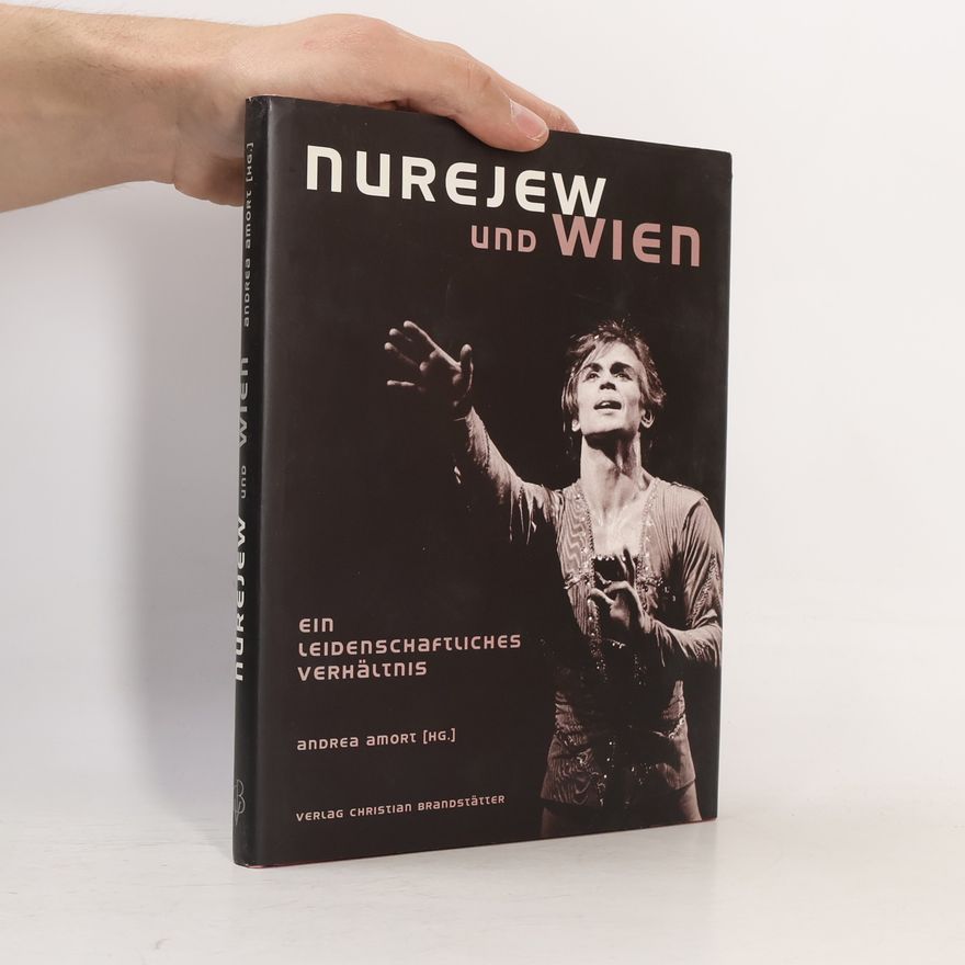 Andrea Amort Nurejew und Wien
